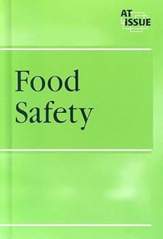 Hardcover At Issue Series - Food Safety (hardcover edition) Book