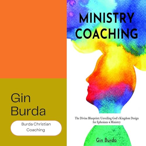 The Divine Blueprint by Gin Burda, Burda Christian Coaching episode artwork
