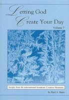 Letting God Create Your Day Volume 7 1882510208 Book Cover
