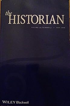 Unknown Binding The Historian, Volume 77, Number 3 (Fall 2015) Book