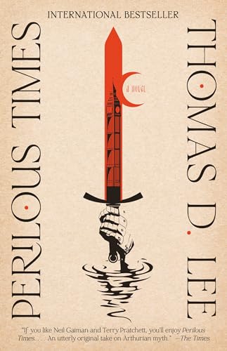 Perilous Times: A Novel