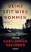 Cover zum Buch Deine Zeit wird kommen
