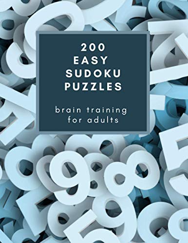 200 Easy Sudoku Puzzles: Brain Training for Adults: A great gift idea for friends and family (Professor Owl's Brain Training)