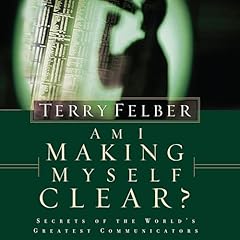 Am I Making Myself Clear? Audiolibro Por Terry Felber arte de portada
