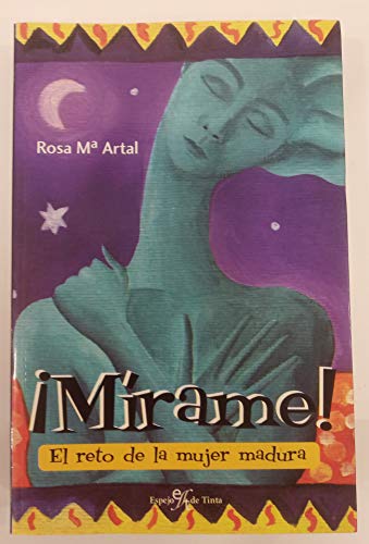 ¡mirame! - el reto de la mujer madura