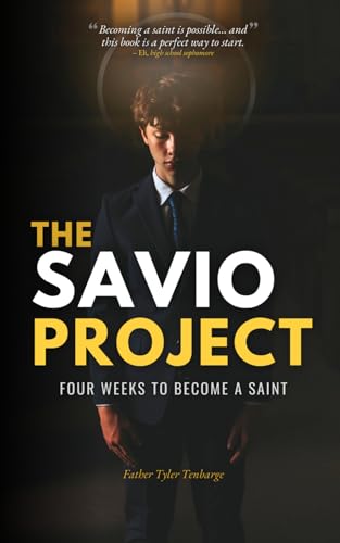 The Savio Project: Four Weeks to Become a Saint