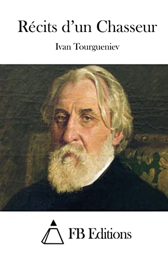 Récits d'un Chasseur (French Edition)