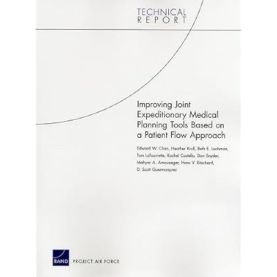 Improving Joint Expeditionary Medical Planning Tools Based on a Patient Flow Approach