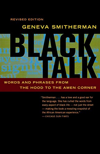 Black Talk: Words and Phrases from the Hood to the Amen Corner - //coolthings.us