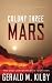 Colony Three Mars (Colony Mars) (Volume 3)