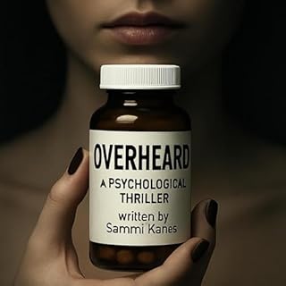 Overheard Audiobook By Sammi C Kanes cover art