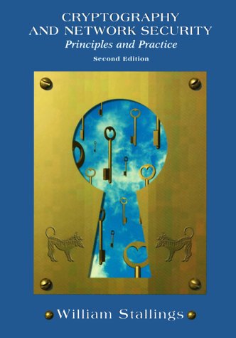 Cryptography and Network Security,2nd Edition: Principles and Practice (Prentice Hall (engl. Titel)) Cryptography and Network Security,2nd Edition: Principles and Practice (Prentice Hall (engl. Titel))