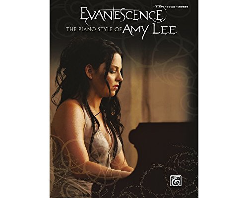 Evanescence -- The Piano Style of Amy Lee: Piano/Vocal/Chords