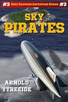 Sky Pirates 1546364935 Book Cover