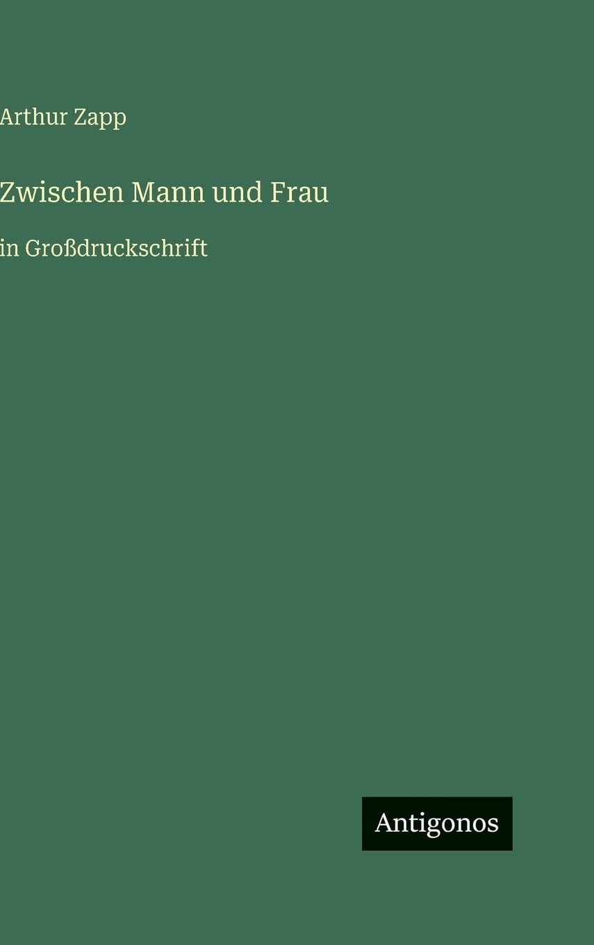 Zwischen Mann und Frau: in Großdruckschrift