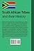 South African Tribes and their History: Race and Ethnic Influences