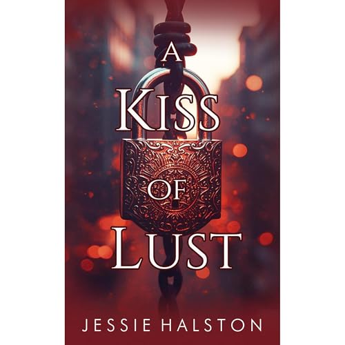 A Kiss Of Lust Audiolibro Por Jessie Halston arte de portada
