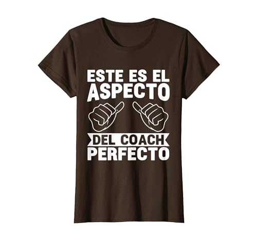 Coach Perfecto Regalo De Entrenador Deportivo Camiseta, Mujer, Marrón, XL
