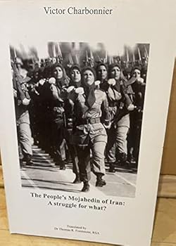 Paperback The people's Mojahedin of Iran: a struggle for what? Book