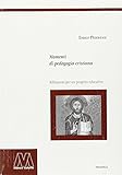 Momenti di pedagogia cristiana. Riflessioni per un progetto educativo