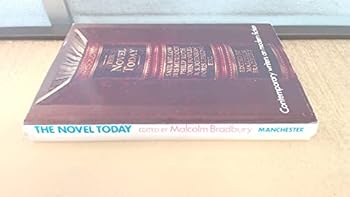 Hardcover Novel Today: Contemporary Writers on Modern Fiction Book