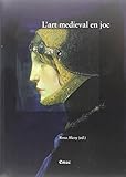  L\'art medieval en joc