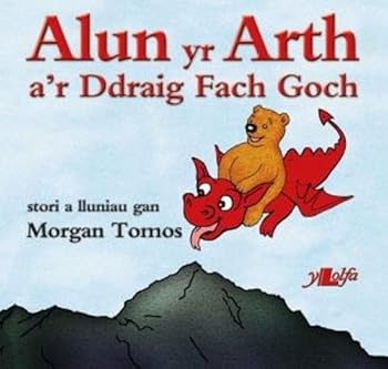Paperback Cyfres Alun yr Arth: Alun yr Arth a'r Ddraig Fach Goch Book