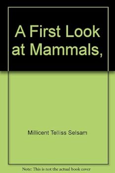 A First Look at Mammals - Book  of the First Look