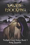 Raven-Mocking (The Twilight Court) (Volume 3)