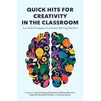 Quick Hits for Creativity in the Classroom
