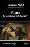 Faust: La Musique Au Defi Du Mythe 2213628688 Book Cover