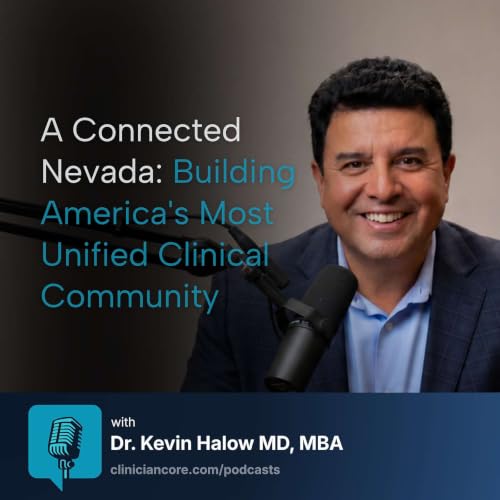 A Connected Nevada: Solving the Physician Shortage with Unified Clinical Communication
