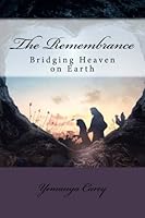 The Remembrance 1721886648 Book Cover