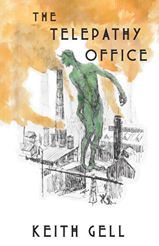 The Telepathy Office (Tales of Industrial Magic)