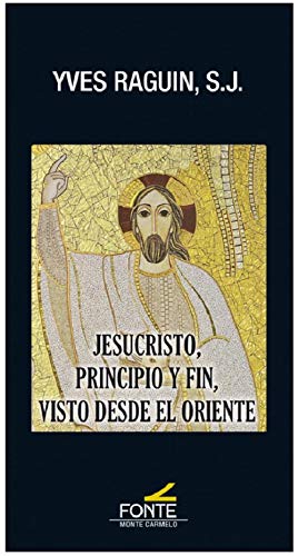 Portada de Jesucristo principio y fin visto desde oriente