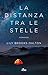 La Distanza Tra Le Stelle - 3