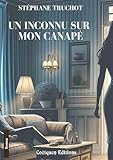 Un inconnu sur mon canapé (Roman) (French Edition)