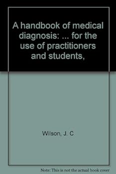 Unknown Binding A handbook of medical diagnosis: ... for the use of practitioners and students, Book