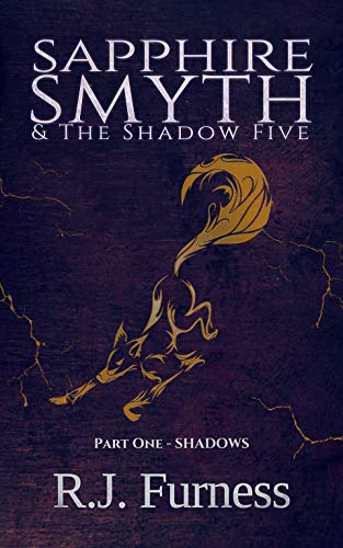 SHADOWS: Sapphire Smyth & The Shadow Five (Part One) (
