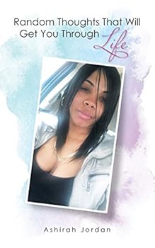 Paperback Random Thoughts That Will Get You Through Life Book