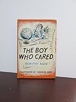 The Boy Who Cared B000EVKZFU Book Cover