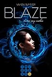  Blaze (Die Elite 3): Fantasy-Liebesroman in dystopischen Setting - Deine Gabe macht dich zum Mitglied der High Society
