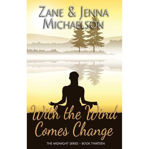 With the Wind Comes Change - A Short Story Audiolibro Por Zane Michaelson, Jenna Michaelson arte de portada