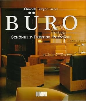 Hardcover Büro. Schönheit - Prestige - Phantasie [German] Book