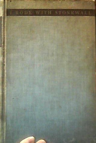 I Rode with Stonewall: Being Chiefly the War Ex... B001KT84W6 Book Cover