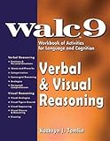 WALC 9 Verbal and Visual Reasoning Workbook of Activities for Language and Cognition