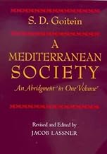 A Mediterranean Society: An Abridgement: An Abridgment in One Volume by S D Goitein (28-Nov-2003) Paperback