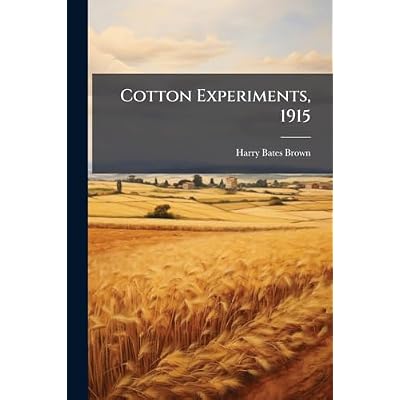 Cotton Experiments, 1915