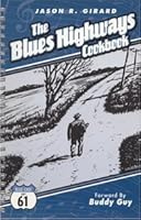 The Blues Highways Cookbook 0970312407 Book Cover