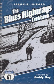 Paperback The Blues Highways Cookbook Book
